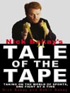Nick Bakay's Tale of the Tape By Nick Bakay